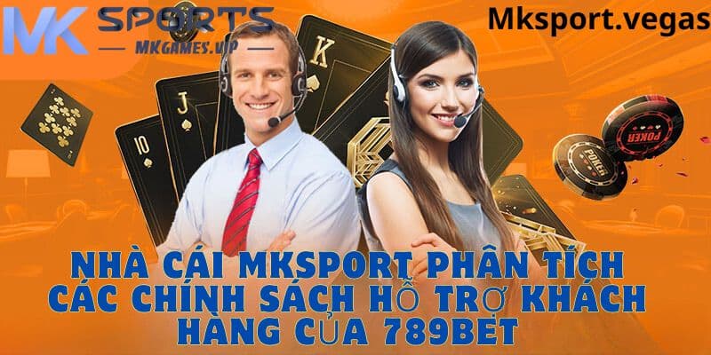 Một số chính sách nổi bật tại 789bet